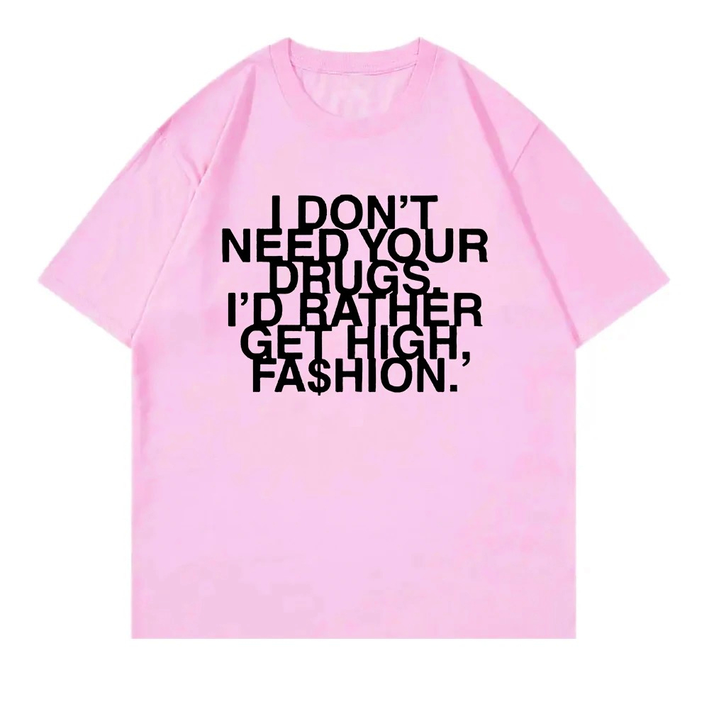 I Don’t Need Your Drugs I’d Ra - Summer Rae Clothing avaliação e preço
