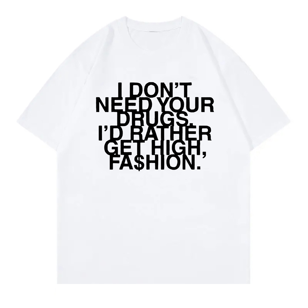 I Don’t Need Your Drugs I’d Ra - Summer Rae Clothing avaliação e preço